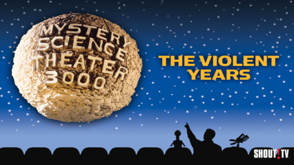 MST3K: The Violent Years