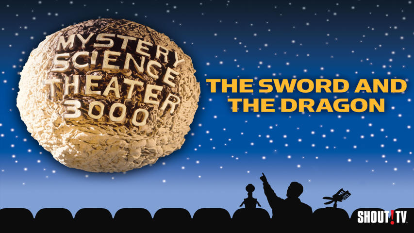 MST3K: The Sword And The Dragon
