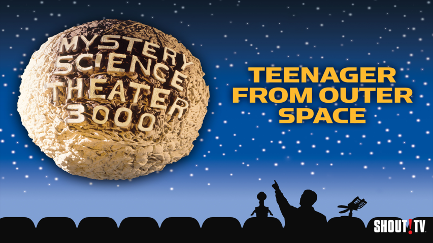 MST3K: Teenagers From Outer Space
