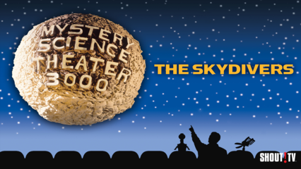 MST3K: The Skydivers