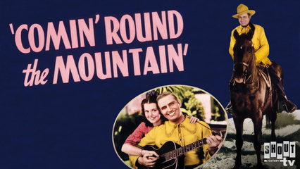 Comin’ Round The Mountain