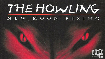 The Howling: New Moon Rising