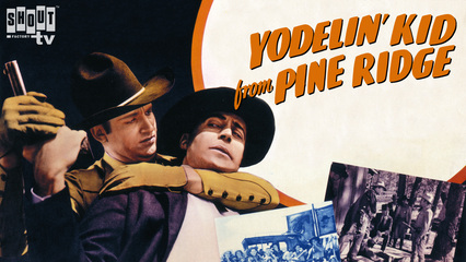 Yodelin’ Kid From Pine Ridge