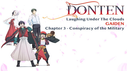 Donten: Laughing Under The Clouds - Gaiden: Chapter 3 - Conspiracy Of The Military [English-Language Version]