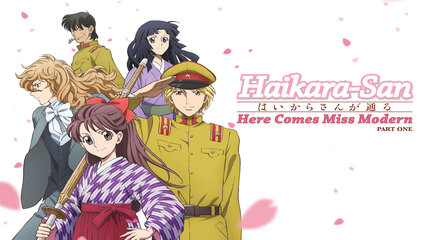Haikara-San: Here Comes Miss Modern: Part 1 [English-Language Version]