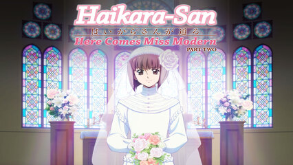 Haikara-San: Here Comes Miss Modern: Part 2 [Japanese-Language Version]