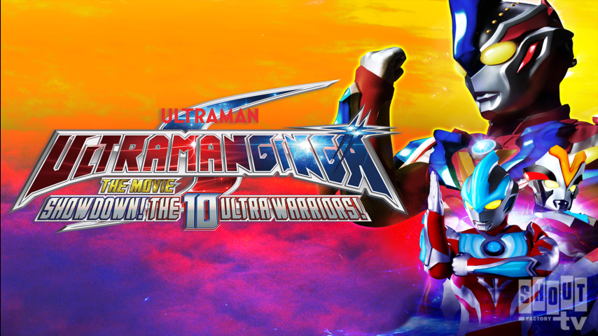 Ultraman Ginga S The Movie: Showdown! The Ultra 10 Warriors!