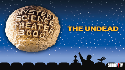 MST3K: The Undead
