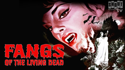 Fangs Of The Living Dead [English-Language Version]