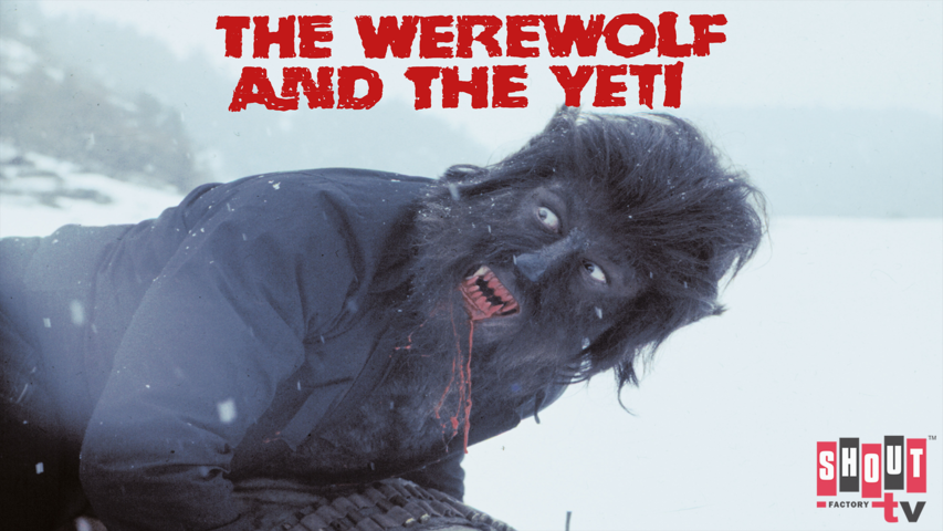The Werewolf And The Yeti [English-Language Version]