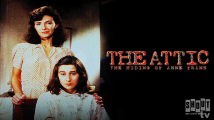 The Attic: The Hiding Of Anne Frank