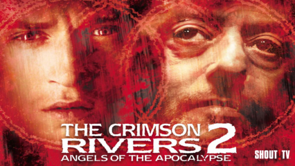 Crimson Rivers 2: Angels Of The Apocalypse