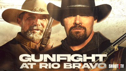 Gunfight At Rio Bravo