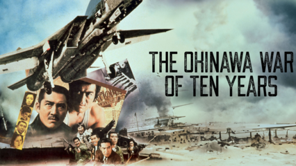 The Okinawa War Of Ten Years