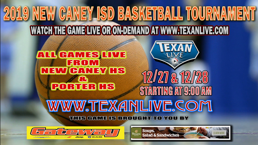 2019 New Caney ISD Basketball tournament - 12/28/19 - Starting at 9AM - Live from New Caney HS