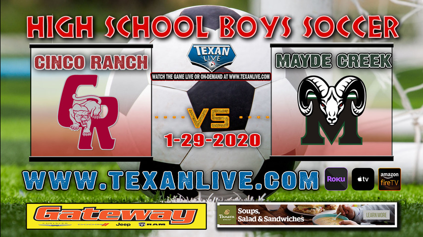Cinco Ranch vs Mayde Creek - Boys - Soccer - 1/29/20 - 7PM