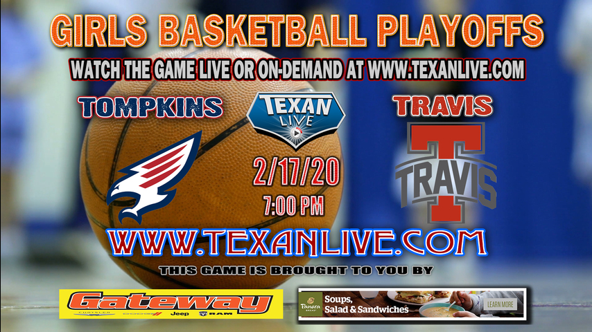 Tompkins vs Fort Bend Travis - Girls - Bi-District Basketball Playoffs - 2.18.2020 - 7:30PM - Live from Merrell Center
