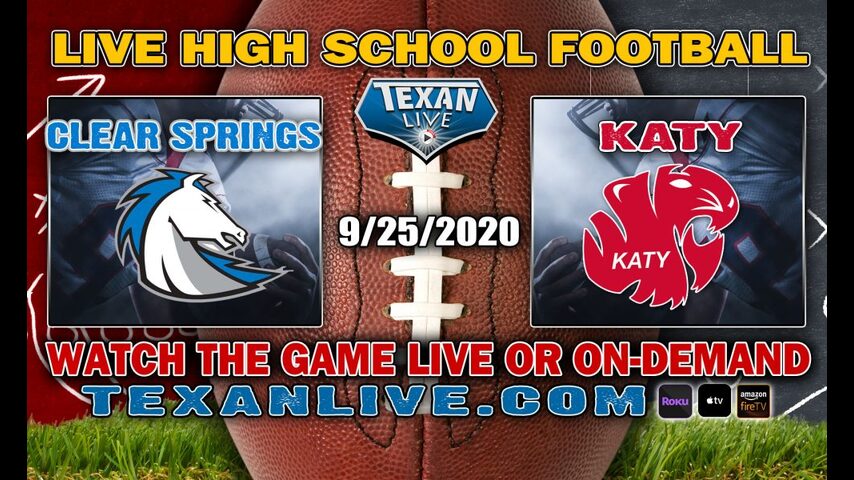 Clear Springs vs Katy - 9/25/2020 - 7:00PM - Football - Challenger Stadium