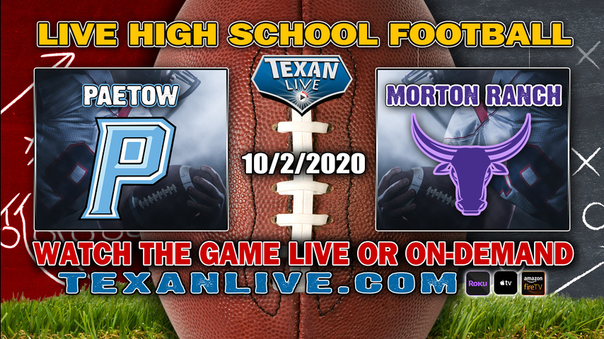 Paetow vs Morton Ranch - 10/2/2020 - 6:30PM - Football - Legacy Stadium