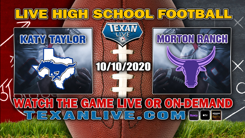 Taylor vs Morton Ranch - 10/10/2020 - 6:00PM - Football - Legacy Stadium