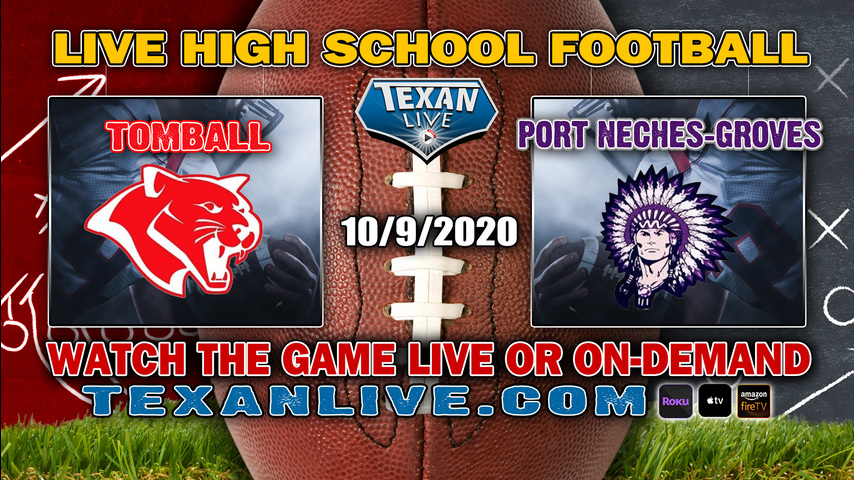 Tomball vs Port Neches-Groves - 10/8/2020 - 7:30PM - Football - Indian Stadium