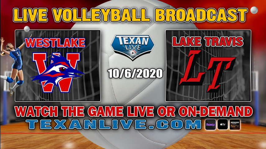 Westlake vs Lake Travis - 5:30 PM - 10/6/2020 - Lake Travis High School - Volleyball