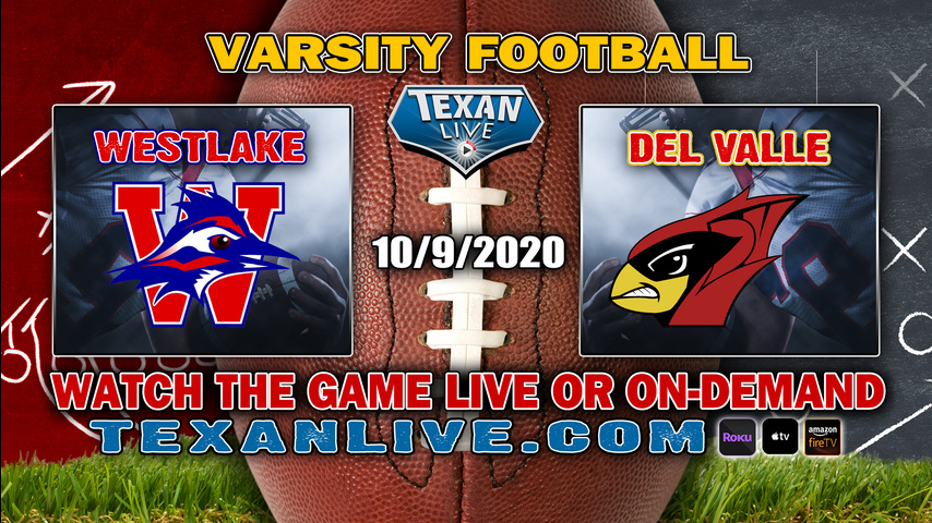 Del Valle vs Westlake - 7PM - 10/9/2020 - Westlake High School - Football