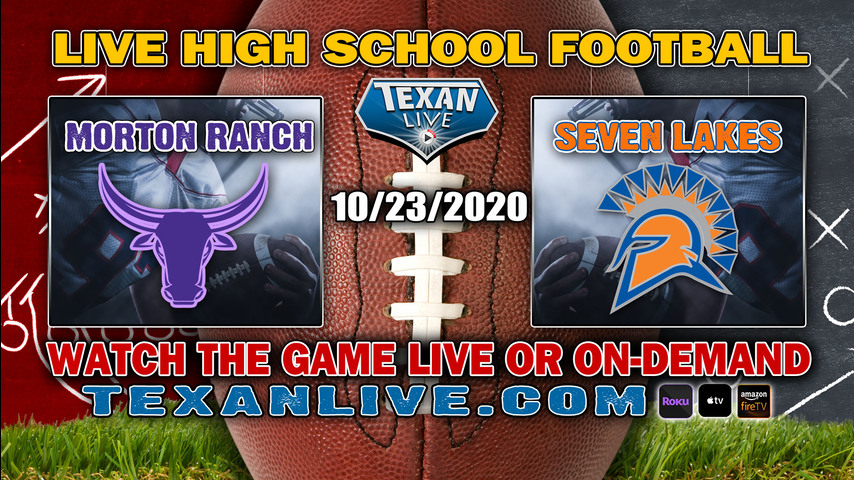 Seven Lakes vs Morton Ranch - 10/23/2020 - 6:30PM - Football - Legacy Stadium