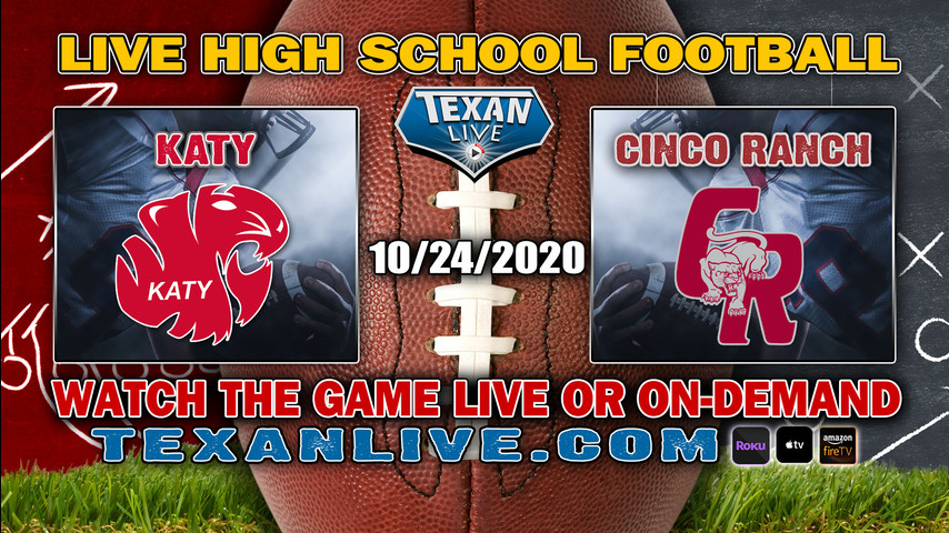 Cinco Ranch vs Katy - 10/24/2020 - 11:00AM - Football - Legacy Stadium