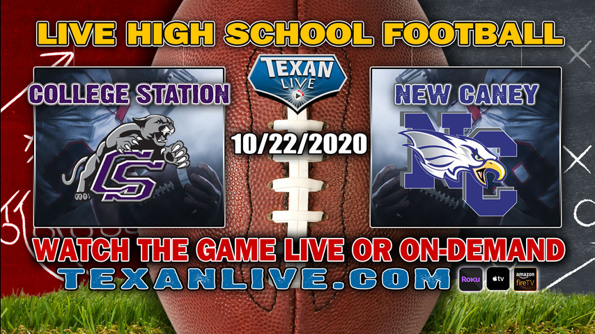College Station vs New Caney - 10/22/2020 - 7:00PM - Football - Randall Reed Stadium