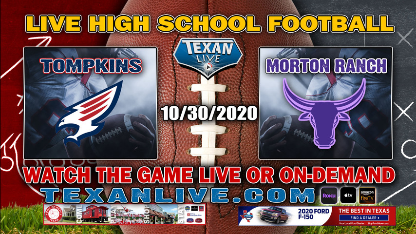 Tompkins vs Morton Ranch - 10/30/2020 - 6:30PM - Football - Legacy Stadium