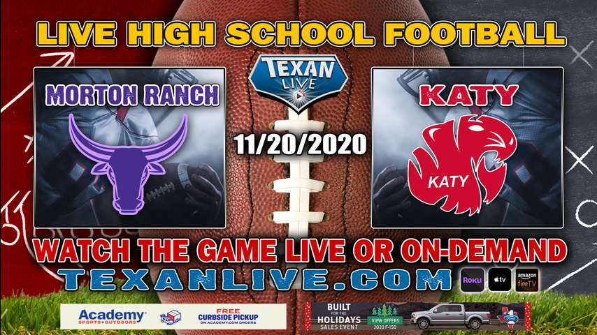 Morton Ranch vs Katy – 11/20/2020 – 6:30PM – Football – Legacy Stadium
