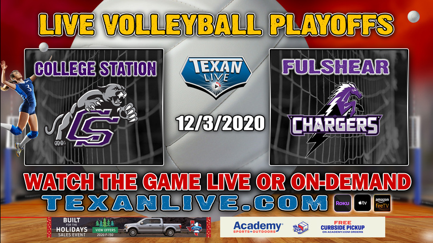 College Station vs Fulshear - 6:00PM- 12/3/2020- Volleyball - Regional Finals - Playoffs - Merrell Center