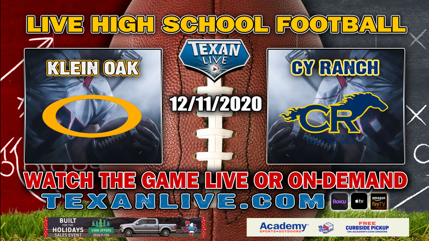 Klein Oak vs Cy Ranch - 12/11/2020 - 7:00PM - Football - CFFCU Stadium - Bi-District - Playoffs