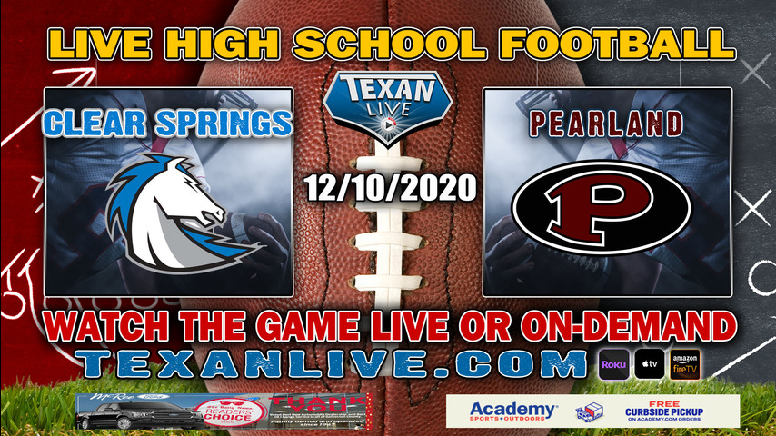 Pearland vs Clear Springs - 12/10/2020 - 7:00PM - Football - Challenger Stadium - Bi-District - Playoffs