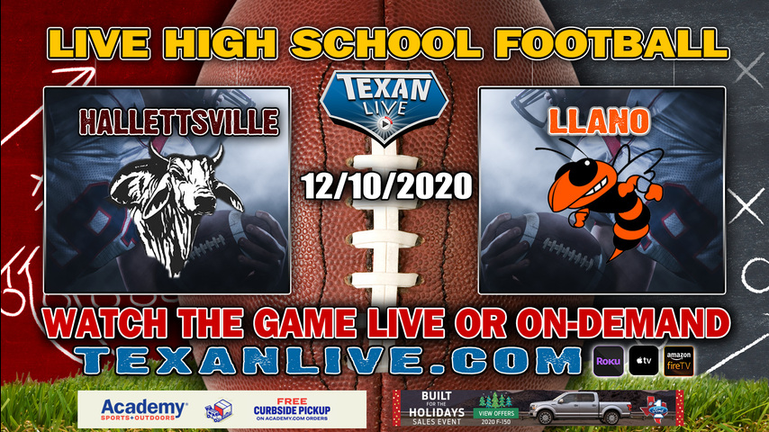 Llano vs Hallettsville - 12/10/2020 - 7:00PM - Football - Georgetown ISD Stadium - State Semi Finals - Playoffs