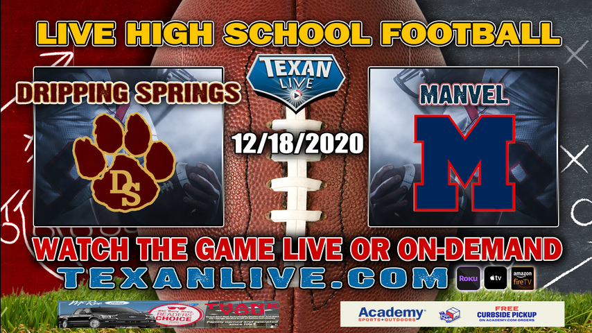 Manvel vs Dripping Springs - 12/18/2020 - 7PM - Football - Area Round - Playoffs