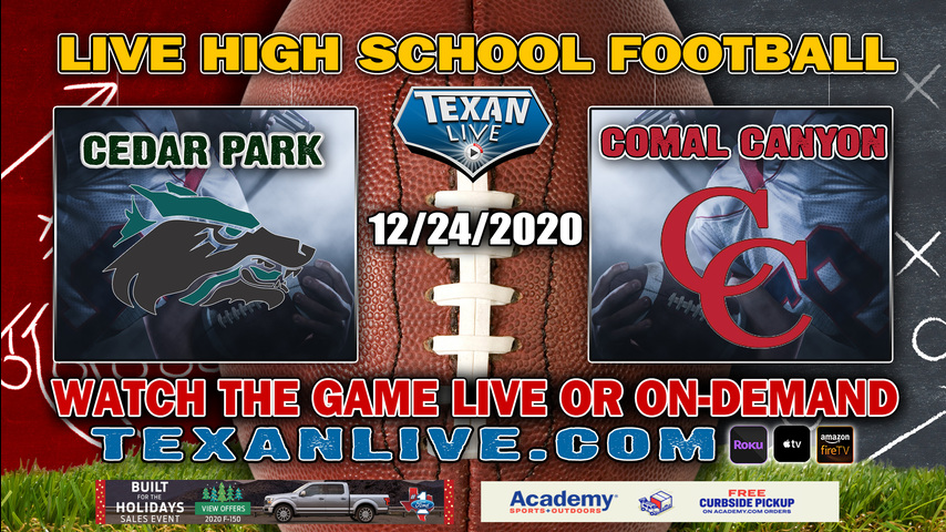 Cedar Park vs Comal Canyon - 12/24/2020 - 1:00PM - Football - Cougar Stadium - Regional Semi Finals - Playoffs