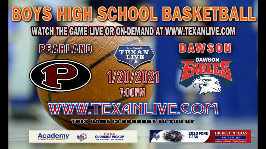 Pearland vs Dawson - 1/19/2021 - 7:00PM - Boys Basketball -Dawson High School- Varsity