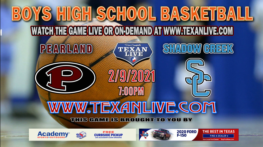 Pearland vs Shadow Creek - 2/9/2021 - 7PM - Boys Basketball - Shadow Creek High School