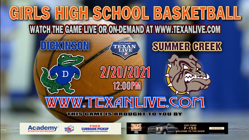 Dickinson vs Summer Creek - 12PM - 2/20/21 - Girls Basketball - Area Round Playoffs - La Porte High School