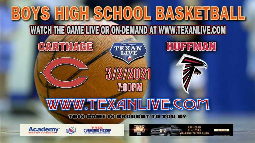 Huffman Hargrave vs Carthage - 7PM - 3/2/21 - Huntington High School - Boys Basketball - Regional Semi-Final Playoffs
