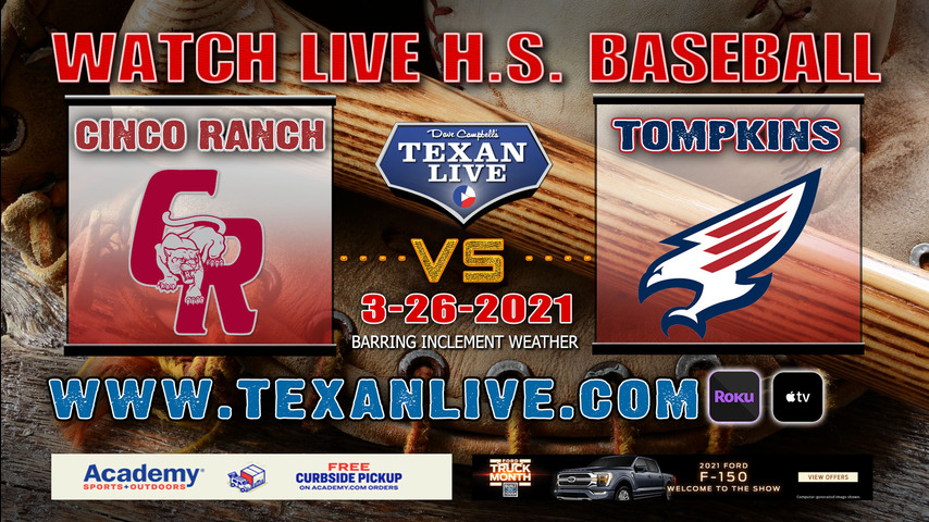 Tompkins vs Cinco Ranch - 6:00PM - 3/26/21 - Tompkins High School - Baseball