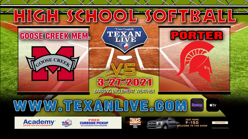Porter vs Goose Creek Memorial - 1PM - 3/27/21 -Atascocita High School - Softball