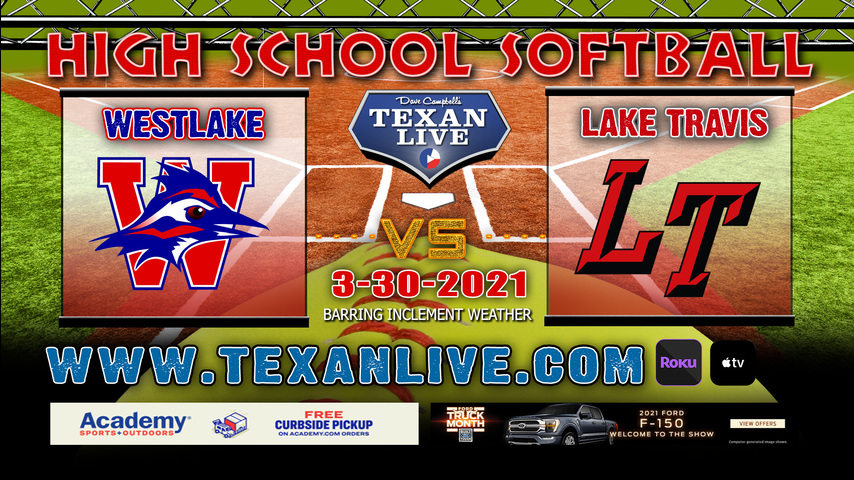 Westlake vs Lake Travis - 7:00PM - 3/30/21 - Lake Travis High School - Softball