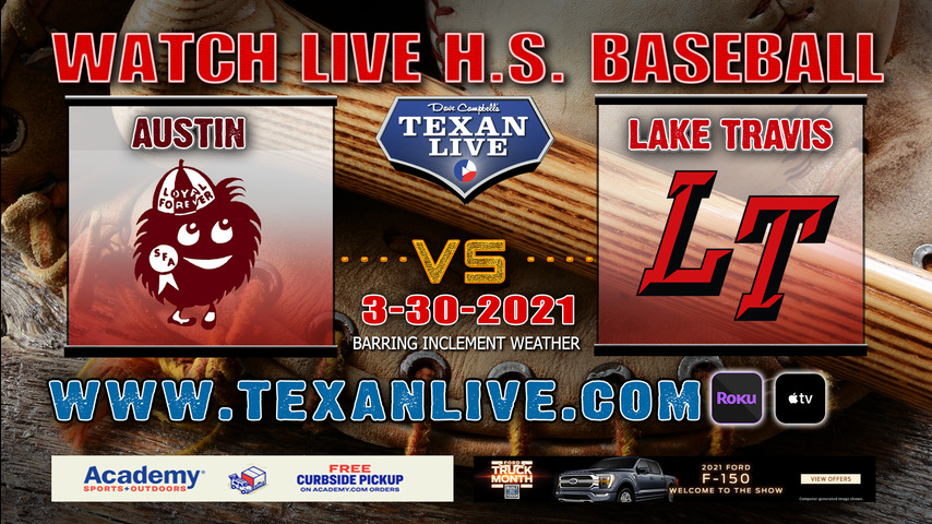 Austin vs Lake Travis - 7:00PM - 3/30/21 - Lake Travis High School - Baseball