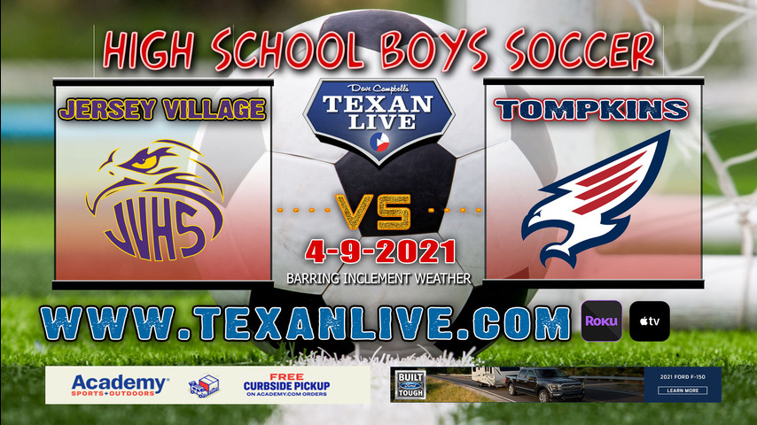 Jersey Village vs Tompkins 4-9-2021 Boys Varsity Soccer 7:00 PM