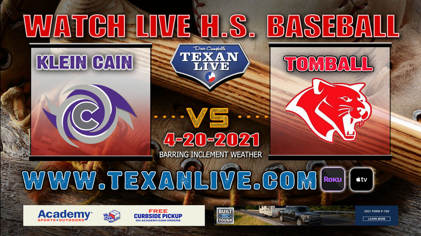Klein Cain vs Tomball - 7:00PM - 4/20/21 - Tomball High School - Baseball