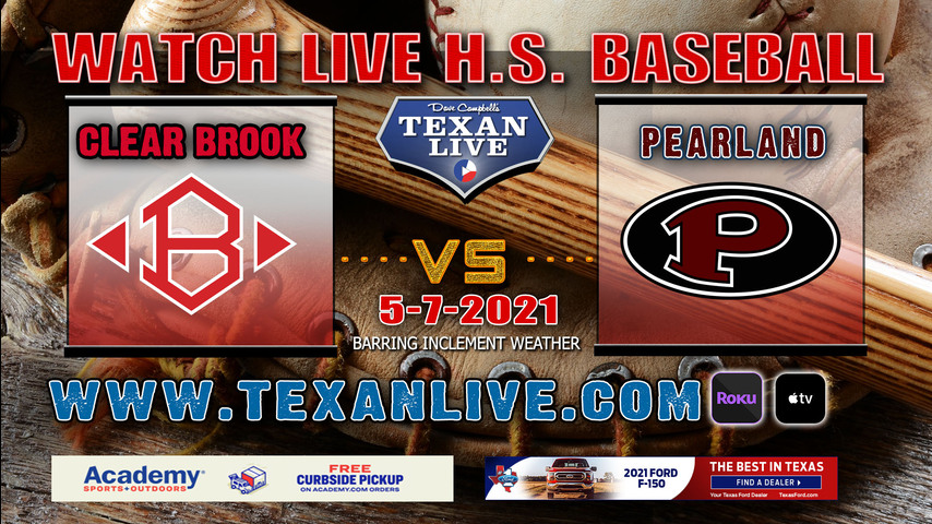 Pearland vs Clear Brook- Game 1- 7pm- 5/7/21 - Pearland High School - Baseball- Bi District Round