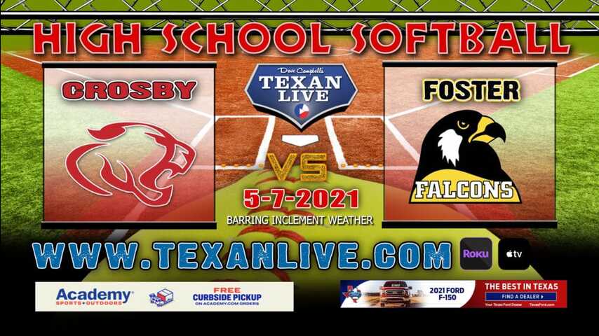 Foster vs Crosby – 630PM – Game One – 5/7/21 – Foster High School – Softball – Area Round